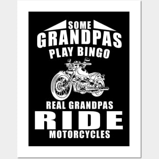 Some Grandpas Play Bingo Real Grandpas Ride Motorcycles Posters and Art